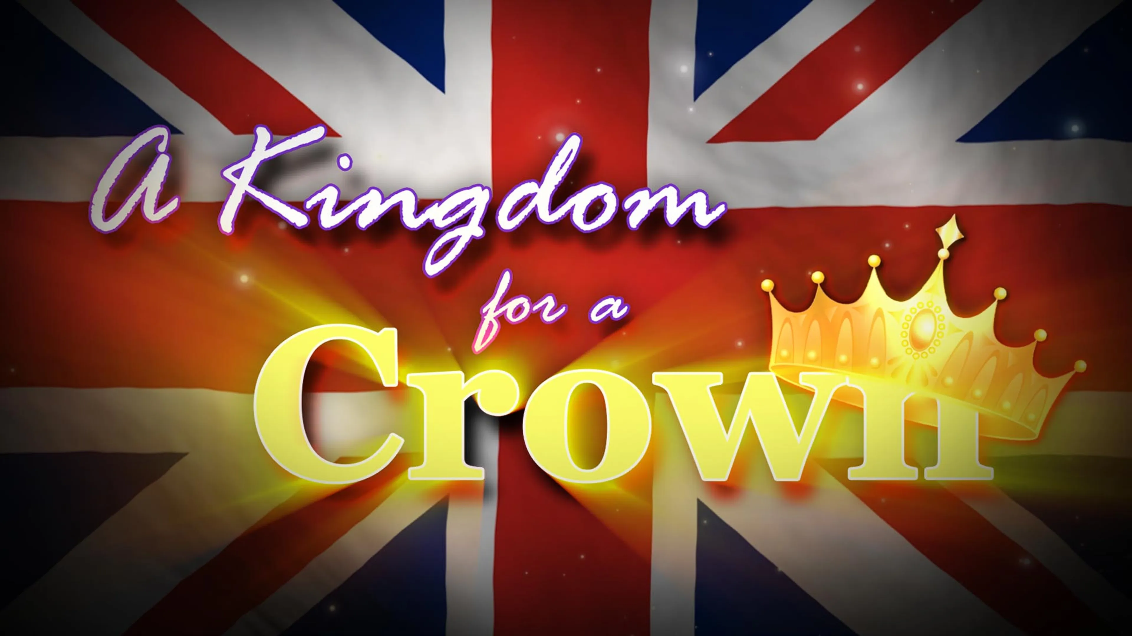 A Kingdom for a Crown poster